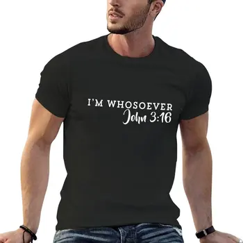 I'M A Whosoever John 3:16 Современная христианская футболка с Иисусом, мужская одежда, пустые футболки, футболки оверсайз, футболки для мужчин, упаковка