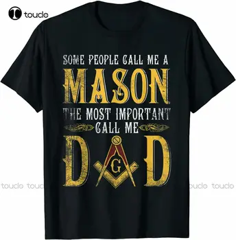 Новая Масонская Самая Важная Футболка Call Me Mason Dad, Подарок На День отца, Гавайские Рубашки Для Женщин, Хлопковая Футболка Xs-5Xl, Футболка Унисекс